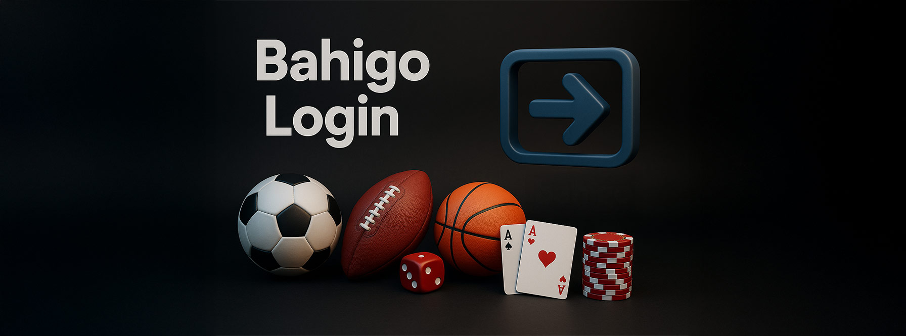 Bahigo Login